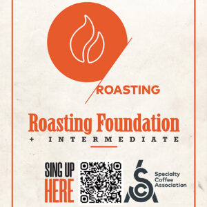 SCA Roasting Foundation + Intermediate