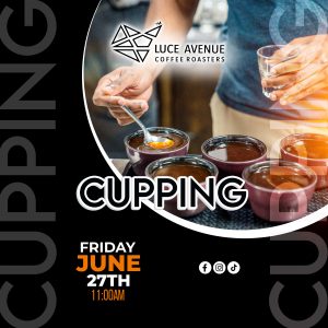 CUPPING JUNE 27th